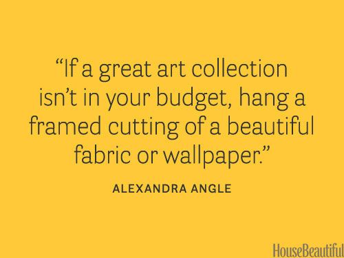 Alexandra Angle Quote Via House Beautiful