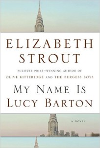 Elizabeth Strout My Name is Lucy Barton