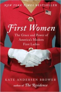 First Women by Kate Andersen Brower