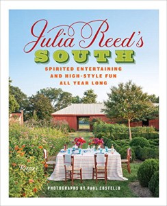 Julia Reed South Cook Book
